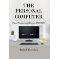 thumbnail image 1 of Personal Computer Past, Present and Future 1975/2021, 1 of 1