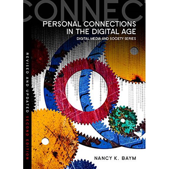 Pre-Owned Personal Connections in the Digital Age (Paperback) 0745670342 9780745670348