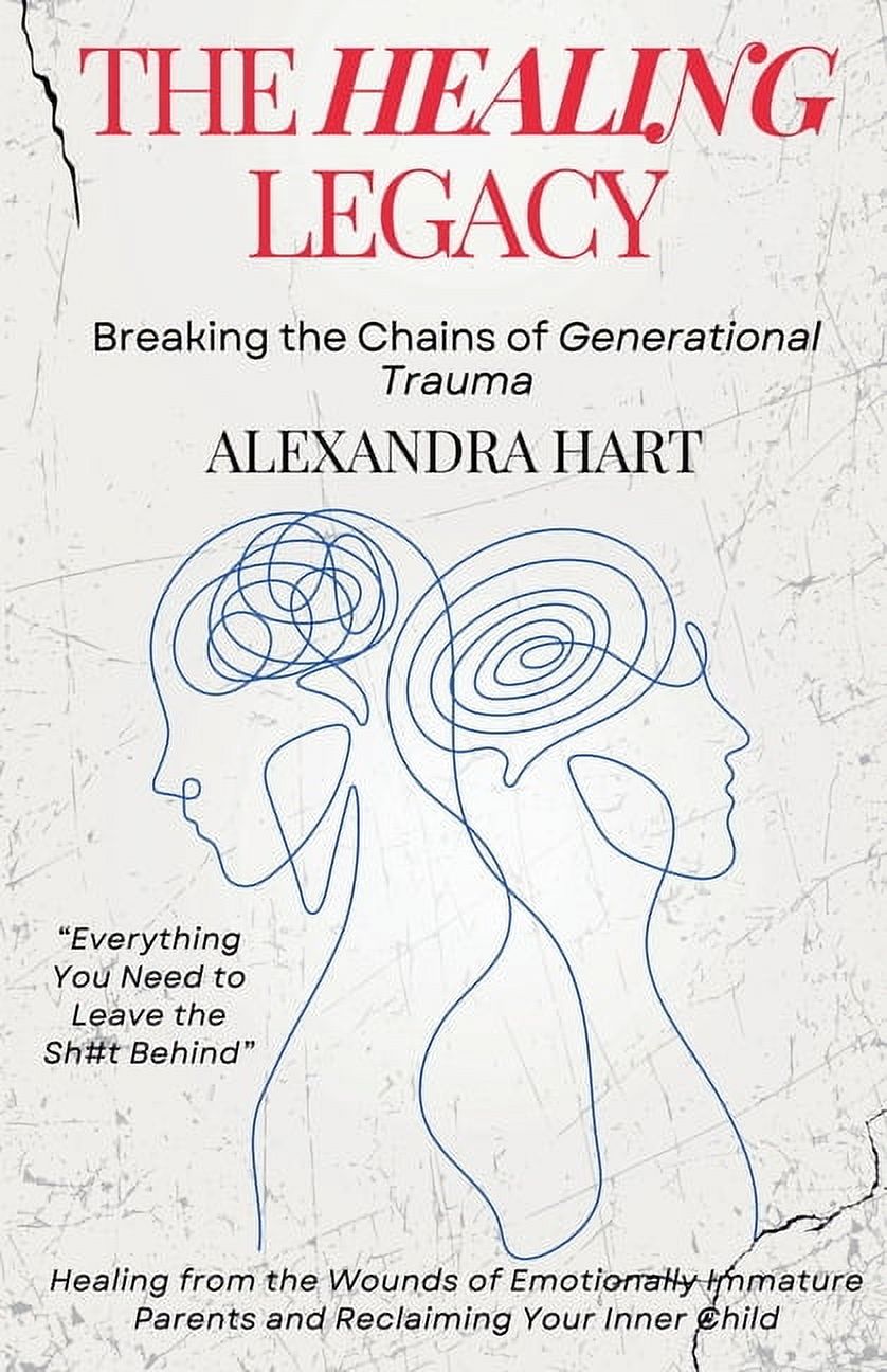 Personal Development The Healing Legacy - Breaking the Chains of ...