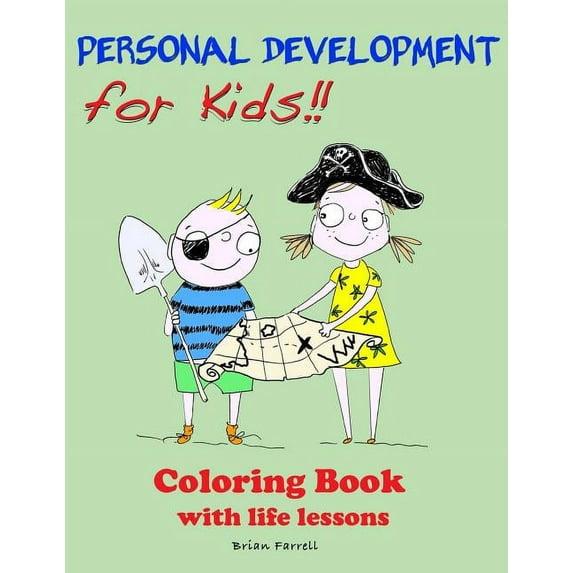 Personal Development for Kids: Personal Development for Kids!!: Coloring Book with Life Lessons (Paperback)