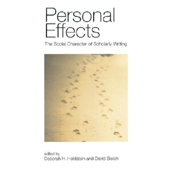 Pre-Owned Personal Effects: The Social Character of Scholarly Writing (Paperback) 0874214297 9780874214291