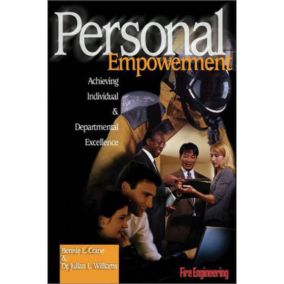 Pre-Owned Personal Empowerment: Fire Engineering - Crane, Bennie L.