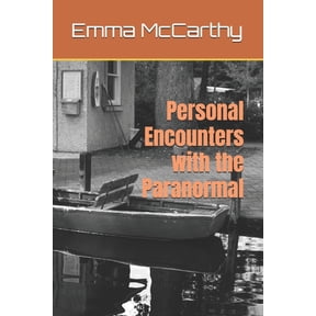 Personal Encounters with the Paranormal, (Paperback)