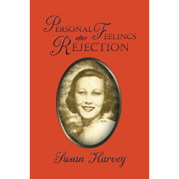 Personal Feelings after Rejection (Paperback)