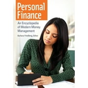 Personal Finance: An Encyclopedia of Modern Money Management (Hardcover)