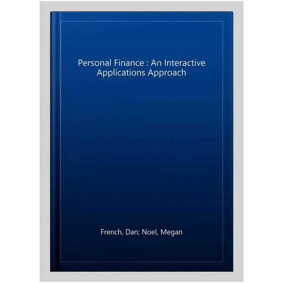 Personal Finance : An Interactive Applications Approach