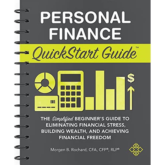 Pre-Owned Personal Finance QuickStart Guide: The Simplified Beginner’s Guide to Eliminating Financial Stress, Building Wealth, and Achieving Financial Freedom Paperback