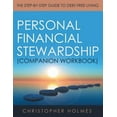 thumbnail image 1 of Personal Financial Stewardship (Companion Workbook): The Step-By-Step Guide to Debt-Free Living (Paperback), 1 of 1