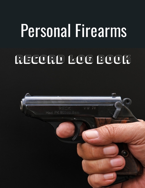 Personal Firearms Record Log Book firearm log bookfirearms log bookgifts for gun enthusiasts