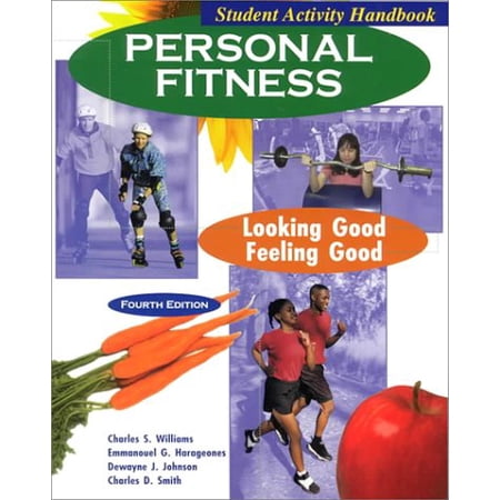 Pre-Owned Personal Fitness : Looking Good/Feeling Good (Paperback) 9780787247294