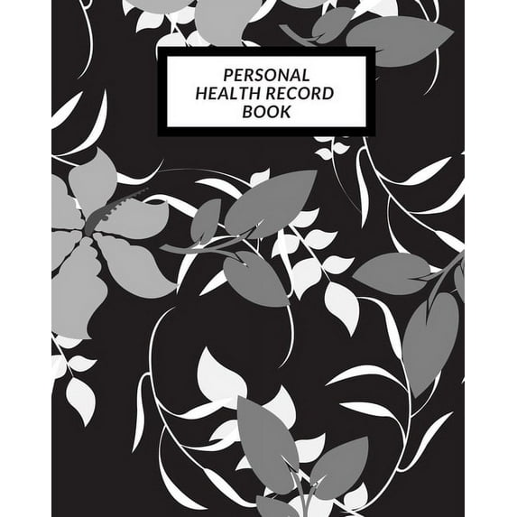 Personal Health Record Book: Medical History Book, Personal Health keepsake Register & Information Record Log, Treatment