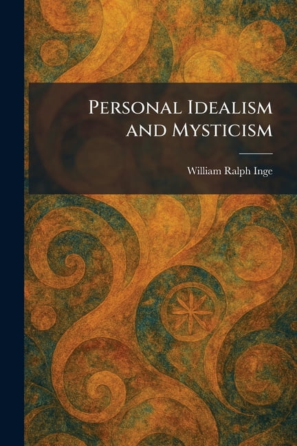Personal Idealism and Mysticism, (Paperback)