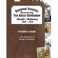 thumbnail image 1 of Personal Legacies: Surviving the Great Depression, (Paperback), 1 of 1
