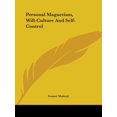 thumbnail image 1 of Personal Magnetism, Will-Culture And Self-Control (Paperback), 1 of 1