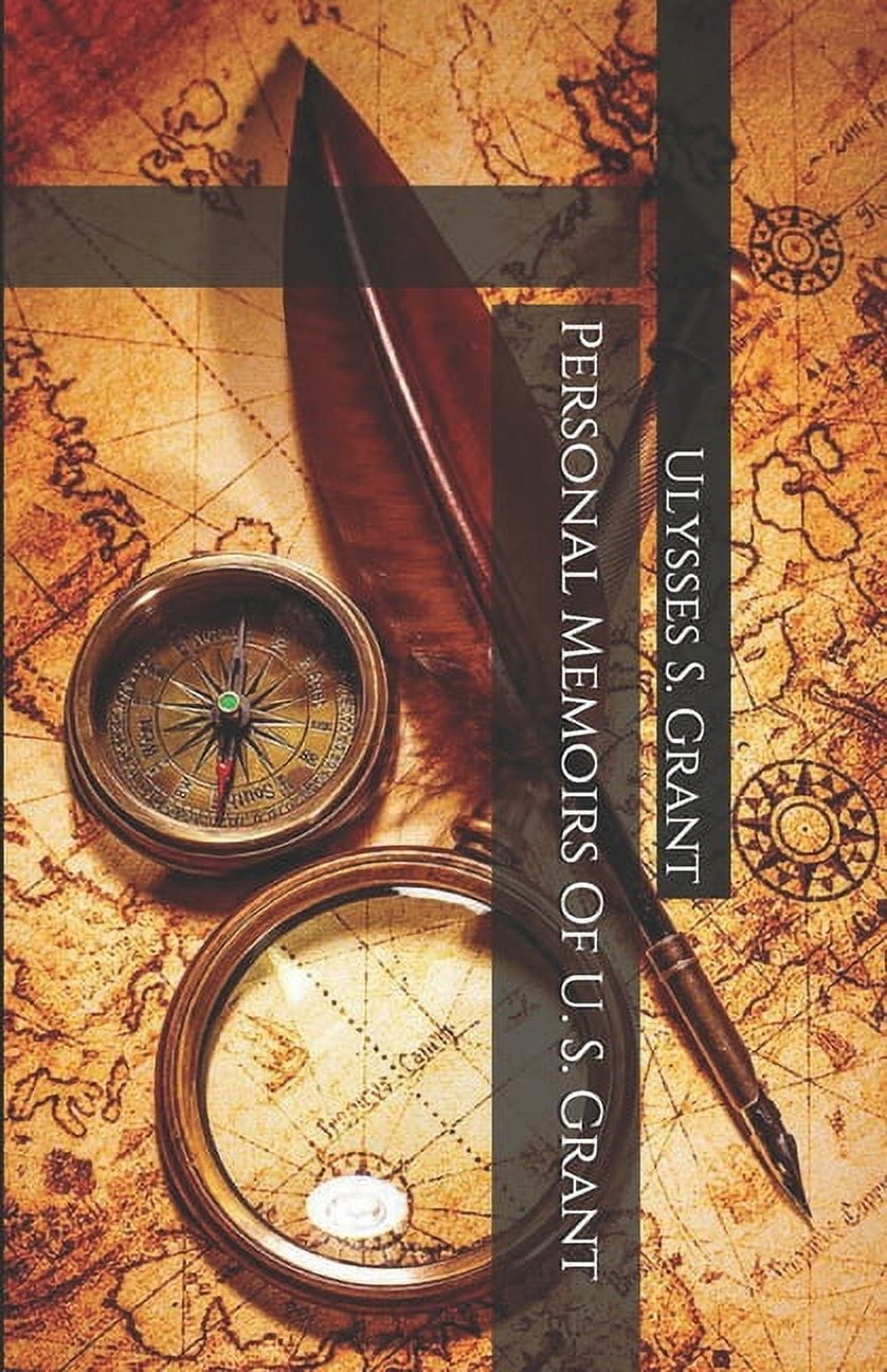 Personal Memoirs Of U. S. Grant (Paperback)