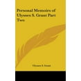 thumbnail image 1 of Personal Memoirs of Ulysses S. Grant Part Two (Hardcover), 1 of 1