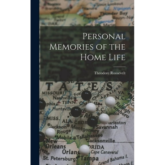 Personal Memories of the Home Life (Hardcover)