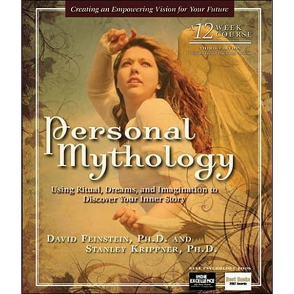 Pre-Owned Personal Mythology: Using Ritual, Dreams, and Imagination to Discover Your Inner Story (Paperback) 160415036X 9781604150360
