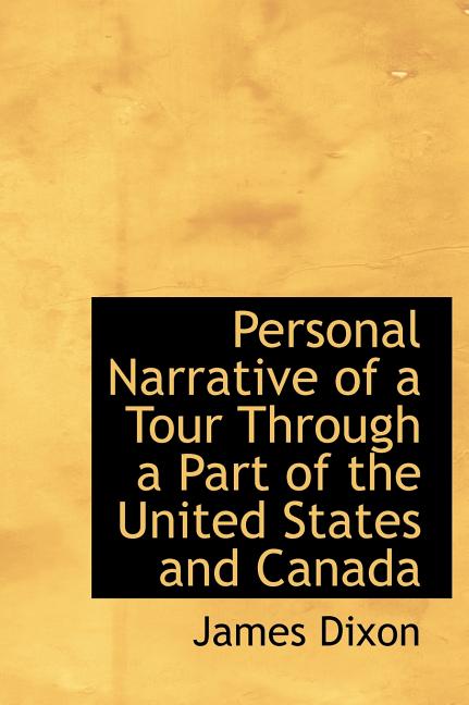 Personal Narrative of a Tour Through a Part of the United States and Canada (Hardcover)