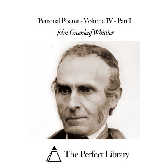 Personal Poems - Volume IV - Part I (Paperback)