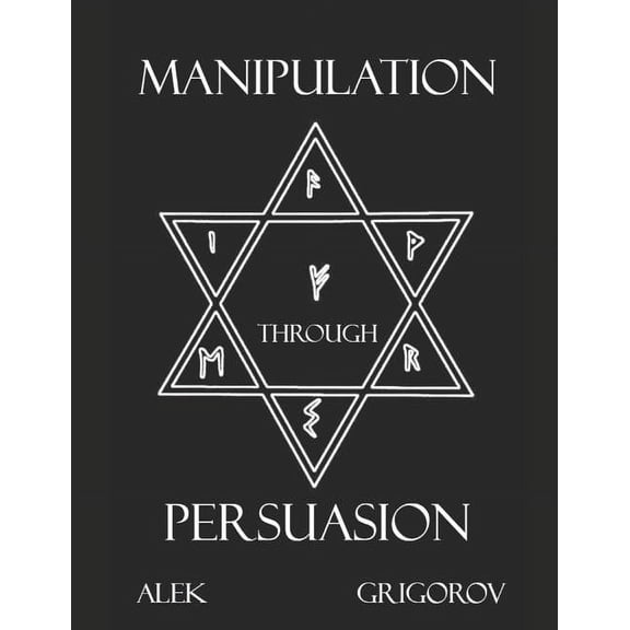 Personal Power: Manipulation through Persuasion (Paperback)