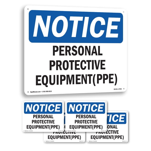 Personal Protective Equipment (PPE) OSHA Notice Rigid Plastic Sign 18 ...