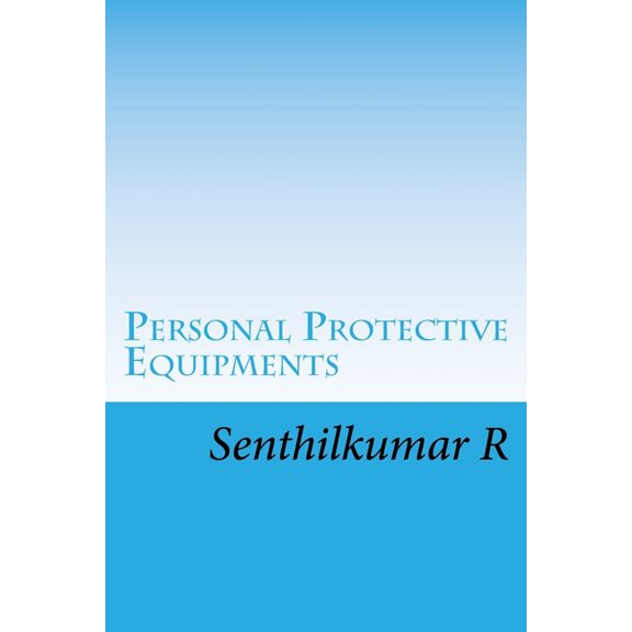 Personal Protective Equipments (Paperback)