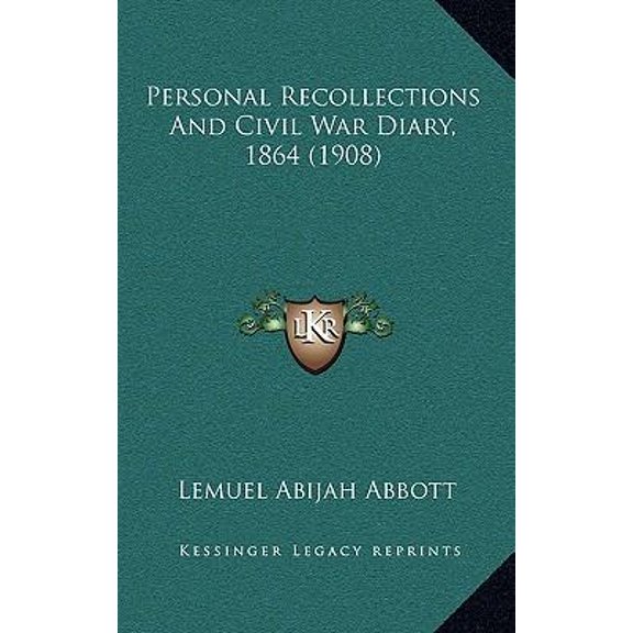 Personal Recollections and Civil War Diary, 1864 (1908) Paperback