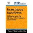 thumbnail image 1 of Personal Safety and Security Playbook: Risk Mitigation Guidance for Individuals, Families, Organizations, and Communitie, (Paperback), 1 of 1