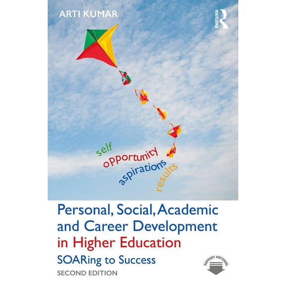 Personal, Social, Academic and Career Development in Higher Education: Soaring to Success, (Paperback)