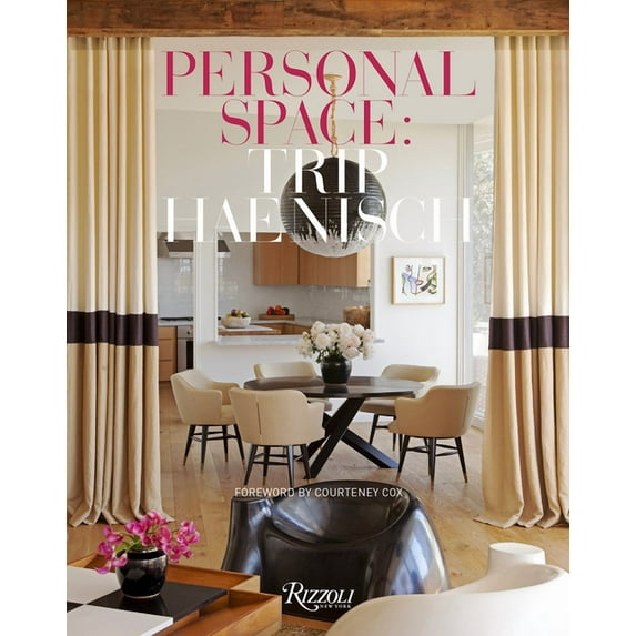 Personal Space: Trip Haenisch (Hardcover) by Trip Haenisch, Courteney Cox