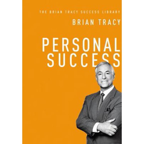 Pre-Owned Personal Success (the Brian Tracy Success Library) (Hardcover) 0814437036 9780814437032