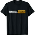 thumbnail image 1 of Personal Trainer Fitness Meme Funny Gym Workout Lovers Gifts T-Shirt, 1 of 3