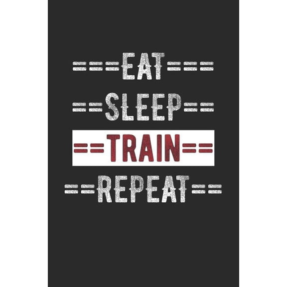 Personal Trainer Journal - Eat Sleep Train Repeat: 100 Page Lined Journal - 6 (Paperback)