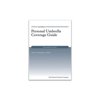 Pre-Owned Personal Umbrella Coverage Guide, 2nd Edition (Paperback) 1941627714 9781941627716