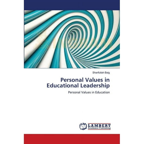 Personal Values in Educational Leadership (Paperback)