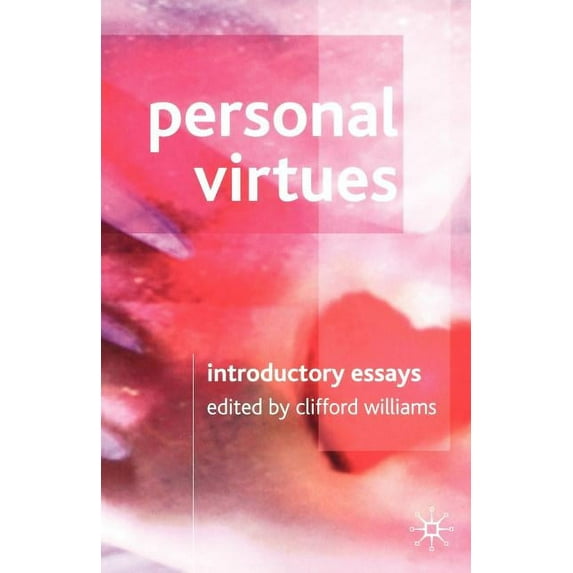 Personal Virtues: Introductory Readings, (Paperback)