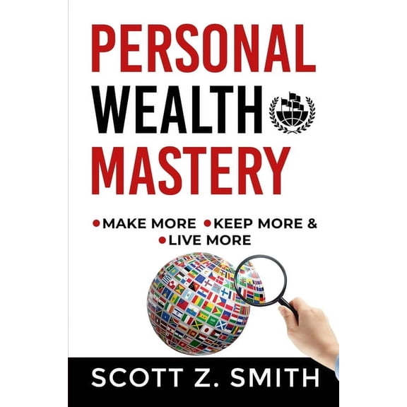 Personal Wealth Mastery, (Paperback)