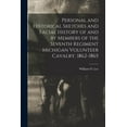 thumbnail image 1 of Personal and Historical Sketches and Facial History of and by Members of the Seventh Regiment Michigan Volunteer Cavalry, (Paperback), 1 of 1