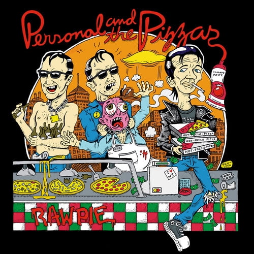 Personal and the Pizzas - Raw Pie - Vinyl