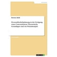 thumbnail image 1 of Personalbedarfsplanung in der Fertigung eines Unternehmens. Theoretische Grundlagen und ein Praxisbeispiel German Edition Paperback 3346402622 9783346402622 Ramona Jakob, 1 of 1