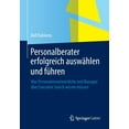 thumbnail image 1 of Personalberater Erfolgreich AuswÃ¤hlen Und FÃ¼hren: Was Personalverantwortliche Und Manager Ãber Executive Search Wissen M, (Paperback), 1 of 1
