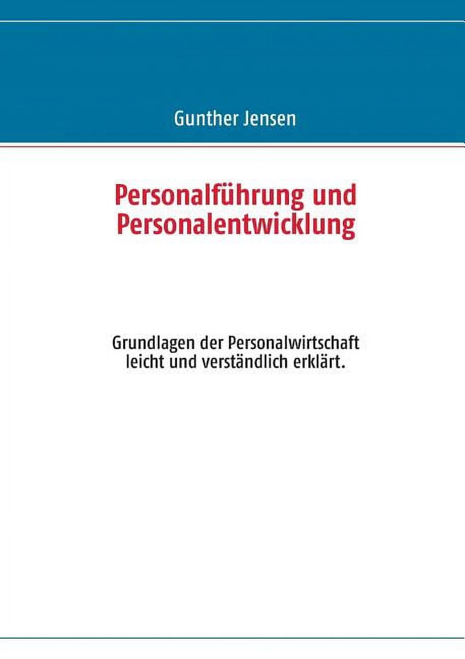 Personalführung Und Personalentwicklung : Grundlagen Der ...