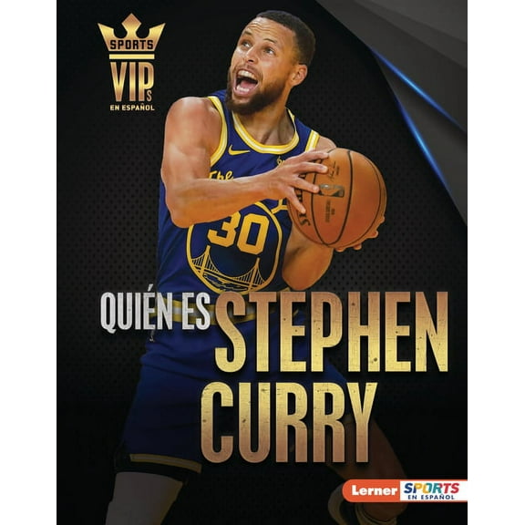 Personalidades del DePorte (Sports Vips) Quin Es Stephen Curry (Meet Stephen Curry): Superestrella de Golden State Warriors (Golden State Warriors Superstar), (Hardcover)