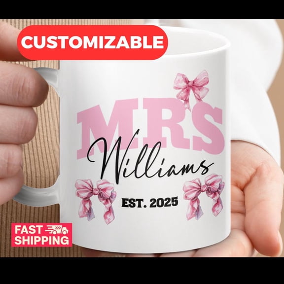Personalised Mrs Mug, Custom Wedding Gift, Newlywed Coffee Cup, Bridal Shower Present, Est 2025 Mug, Fast Shipping, Customizable