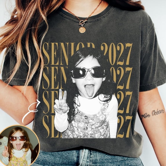 Personalised Photo And Year Senior Shirt Custom Graduate Picture Shirt Class of 2027 Gradu