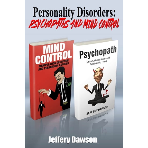 Personality Disorders: Psychopaths and Mind Control, (Paperback)