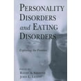 thumbnail image 1 of Personality Disorders and Eating Disorders: Exploring the Frontier, (Paperback), 1 of 1