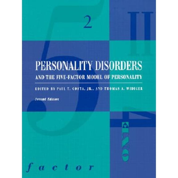 Pre-Owned Personality Disorders and the Five-Factor Model of Personality (Hardcover) 1557988269 9781557988263