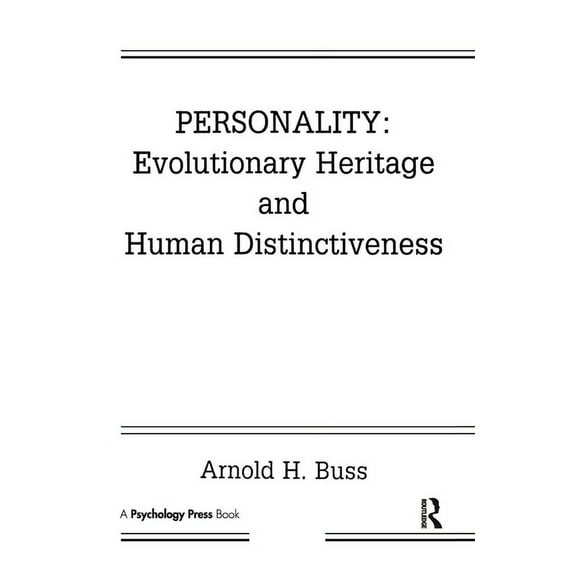Personality: Evolutionary Heritage and Human Distinctiveness, (Hardcover)